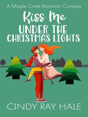cover image of Kiss Me Under the Christmas Lights